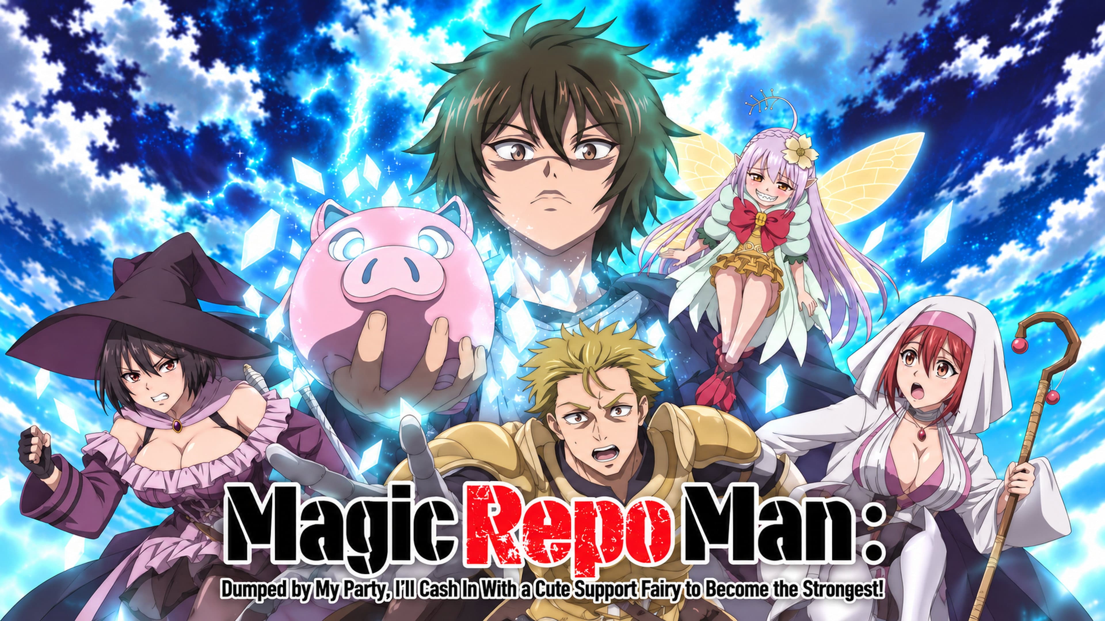 Magic Repo Man: Dumped by My Party, I’ll Cash In With a Cute Support Fairy to Become the Strongest! - Regarder en VF et VOSTFR sur Arkanim
