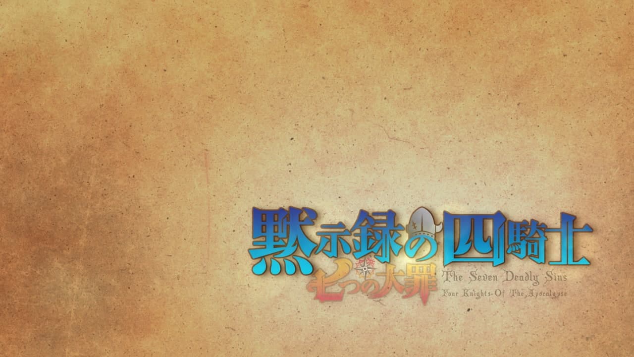 The Seven Deadly Sins: Four Knights of the Apocalypse épisode 11 - VF et VOSTFR